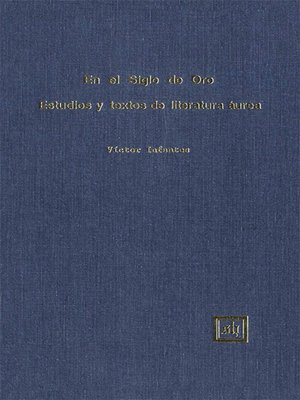 cover image of En El Siglo de Oro Estudios y Textos de Literatura Áurea
